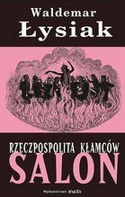 Rzeczpospolita kłamców Salon