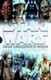 Star Wars Świat Gwiezdnych Wojen Kronika ilustrowana