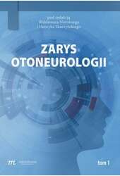 Zarys otoneurologii tom 1