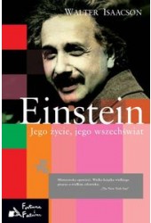 Einstein Jego życie jego wszechświat