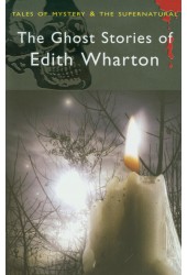 The Ghost Stories of Edith Wharton
