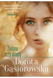Zielone oczy driady wyd. specjalne