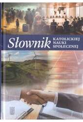 Słownik katolickiej nauki społecznej