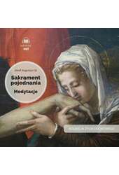 AUDIOBOOK Sakrament pojednania Medytacje