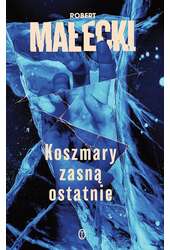 Koszmary zasną ostatnie