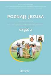 Poznaję Jezusa 3 Karty pracy dla uczniów ze specjalnymi potrzebami edukacyjnymi i trudnościami Część
