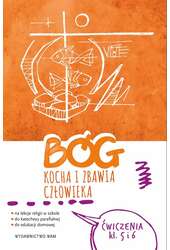 Bóg kocha i zbawia człowieka Klasa 5 i 6 Ćwiczenia