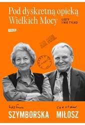 Pod dyskretną opieką Wielkich Mocy. L