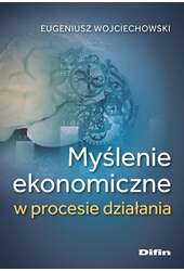 Myślenie ekonomiczne w procesie działania