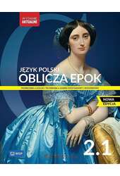Nowa Język Polski Oblicza epok Podręcznik liceum i technikum klasa  2 zakres podstawowy i rozszerzon
