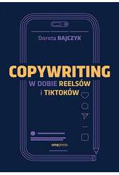 Copywriting w dobie reelsów i tiktoków