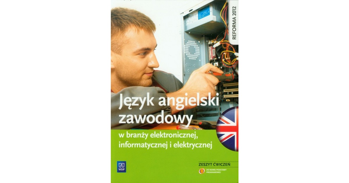Język angielski zawodowy w branży elektronicznej informatycznej i