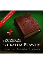 Szczerze szukałem prawdy
