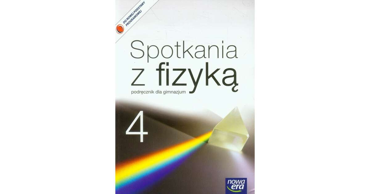 Spotkania Z Fizyką 7 Podręcznik Online Spotkania z fizyką 4 Podręcznik - Francuz-Ornat Grażyna, Kulawik Teresa