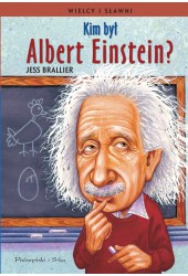 Kim był Albert Einstein?
