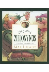 Chcę mieć zielony nos