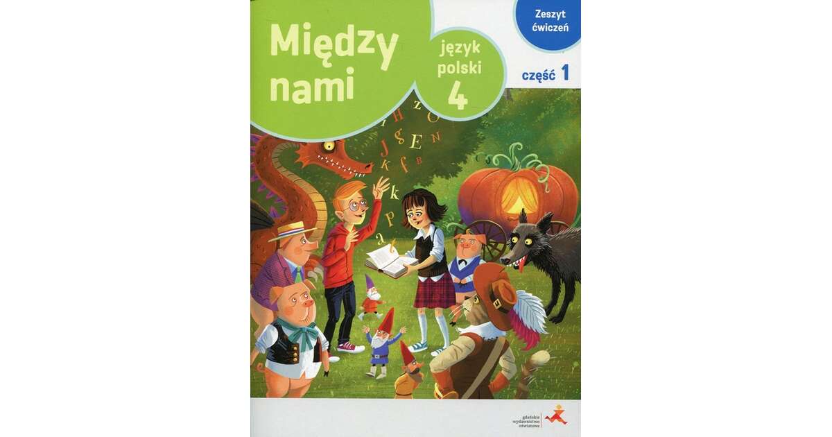 Język polski 4 Między nami Zeszyt ćwiczeń Część 1 Wersja A - Łuczak