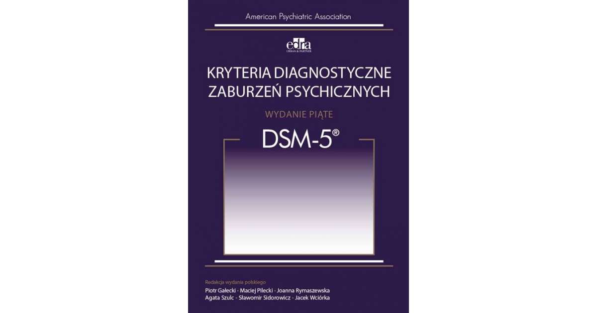 Kryteria diagnostyczne zaburzeń psychicznych DSM-5 - książka | Selkar