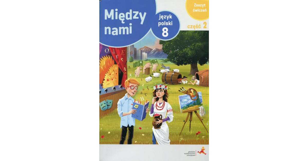 Między nami Język polski 8 Zeszyt ćwiczeń Część 2 Wersja A - Łuczak