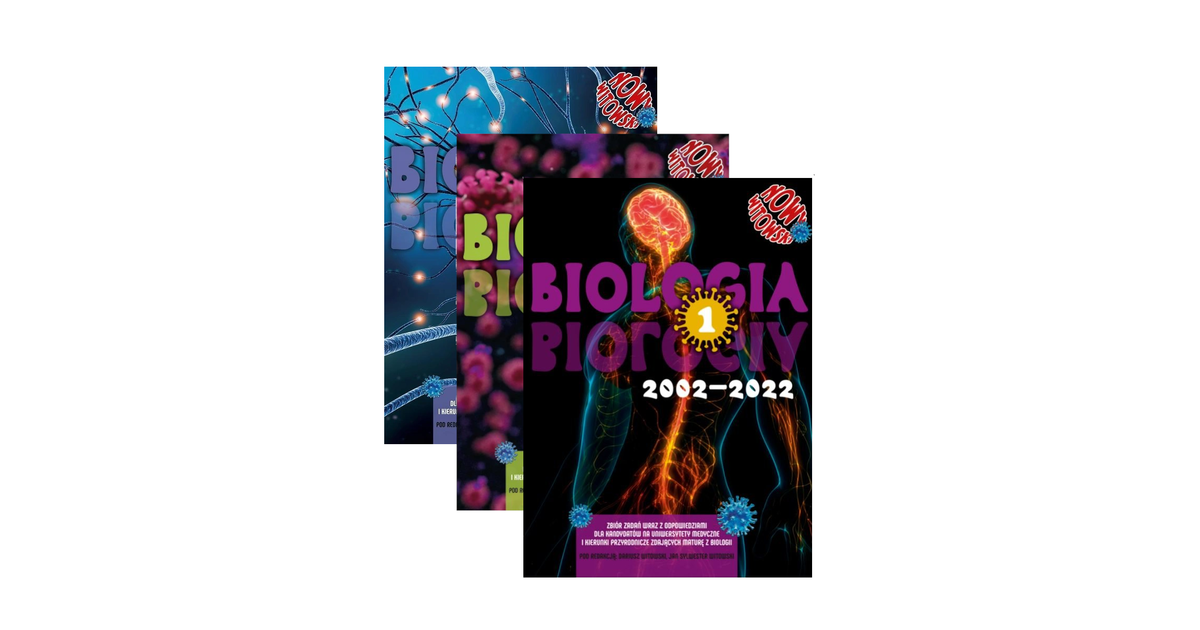 [Zestaw] Biologia TOM 1-3 2002-2022 Anatomia i fizjologia człowieka