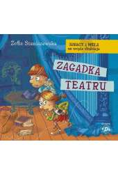 AUDIOBOOK Ignacy i Mela na tropie złodzieja Zagadka teatru