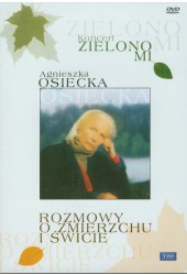 Zielono mi Rozmowy o zmierzchu i świcie