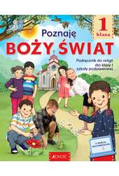 Poznaję Boży świat 1 Podręcznik do religii