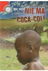 Tam gdzie nie ma coca coli