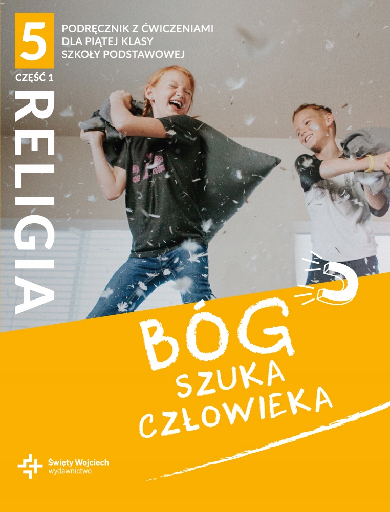 [Zestaw] Religia 5 Bóg szuka człowieka Podręcznik z ćwiczeniami Część 1